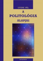 Gyene Pál: A politológia alapjai Nincs kép beállítva